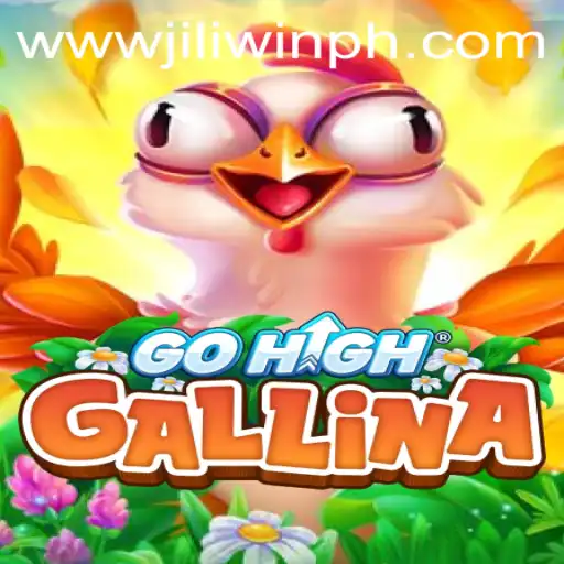 Discovering GoHighGallina: The New Gaming Sensation by Jiliplay Gaming